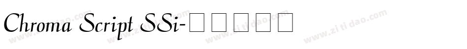 Chroma Script SSi字体转换